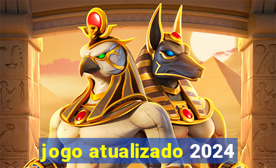 jogo atualizado 2024